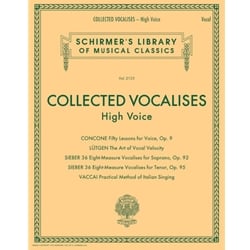 Collected Vocalises (Concone, Lutgen, Sieber, Vaccai) - High Voice
