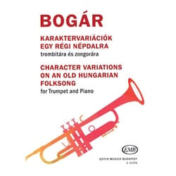Character Variations on an Old Hungarian Folksong - Trumpet and Piano