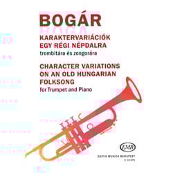 Character Variations on an Old Hungarian Folksong - Trumpet and Piano