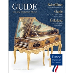 Guide to Early Keyboard Music: France, Vol. 1 - Piano Solo