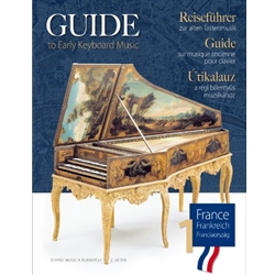 Guide to Early Keyboard Music: France, Volume 1 - Piano Solo