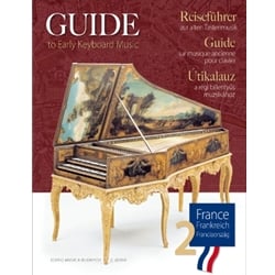 Guide to Early Keyboard Music: France, Vol. 2 - Piano Solo