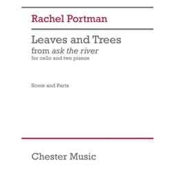 Leaves and Trees (Score and Parts) - for Cello and 2 Pianos