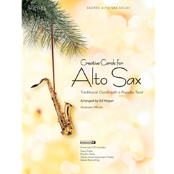 Creative Carols for Alto Sax - Alto Sax and Piano