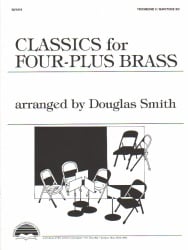 Classics for Four-Plus Brass - 2nd Trombone Part