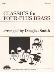 Classics for Four-Plus Brass - Baritone T.C. Part