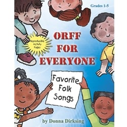 Orff for Everyone - Favorite Folk Songs