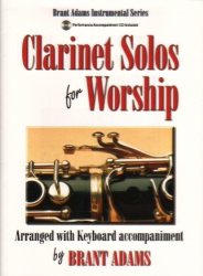 Clarinet Solos for Worship, Vol. 1 (Bk/CD) - Clarinet and Piano