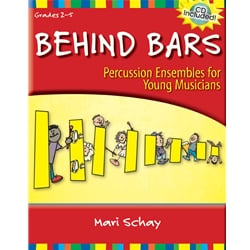 Behind Bars: Percussion Ensembles for Young Musicians - Book/CD