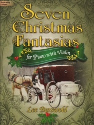 7 Christmas Fantasias - Piano and Violin