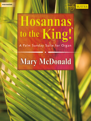 Hosannas to the King! - Organ