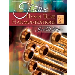 Festive Hymn Tune Harmonizations Vol. 2 - Organ