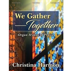 We Gather Together - Organ