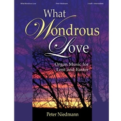 What Wondrous Love - Organ