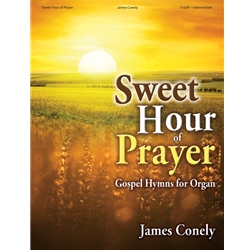 Sweet Hour of Prayer - Organ Solo