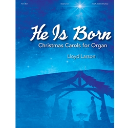 He Is Born - Organ Solo