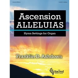 Ascension Alleluias - Organ