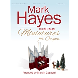 Mark Hayes Christmas Miniatures - Organ