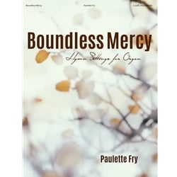 Boundless Mercy - Organ