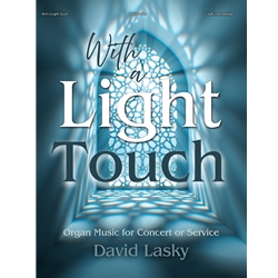 With a Light Touch: Organ Music for Concert or Service