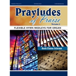 Prayludes of Praise, Volume 2 - Organ
