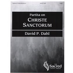 Partita on Christe Sanctorum - Organ
