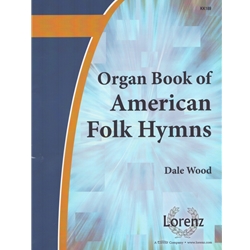 Organ Book of American Folk Hymns