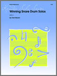 Winning Snare Drum Solos - Unaccompanied
