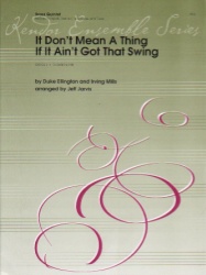 It Don't Mean a Thing If It Ain't Got That Swing - Brass Quintet