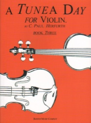 Tune a Day, Book 3 - Violin