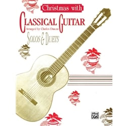 Christmas with Classical Guitar - Solos & Duets
