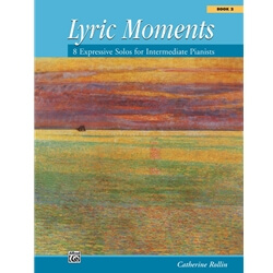 Lyric Moments, Book 2 - Piano Teaching Pieces