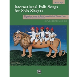International Folk Songs for Solo Singers - Medium High