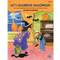 Let's Celebrate Halloween!, Book 1- Piano