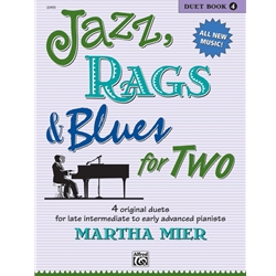 Jazz, Rags, and Blues for Two, Book 4 - 1 Piano 4 Hands
