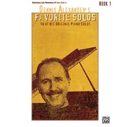 Dennis Alexander's Favorite Solos, Book 2 - Piano