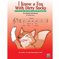 I Know a Fox with Dirty Socks - Violin (or With Viola and/or Cello)