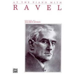 At the Piano with Ravel