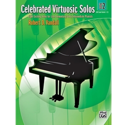 Celebrated Virtuosic Solos Book 2 - Piano Teaching Pieces