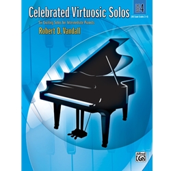Celebrated Virtuosic Solos Book 4 - Piano