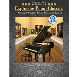 Exploring Piano Classics: Repertoire, Preparatory Level