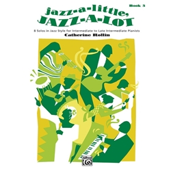Jazz-a-Little, Jazz-a-Lot Book 3 - Piano