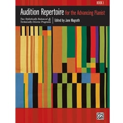 Audition Repertoire for the Advancing Pianist - Book 1