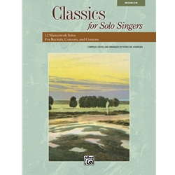 Classics for Solo Singers - Medium Low Voice and Piano