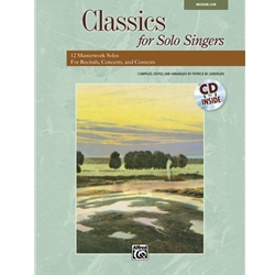 Classics for Solo Singers (Bk/CD) - Medium Low Voice and Piano