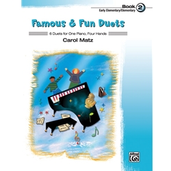Famous and Fun Duets, Book 2 - 1 Piano 4 Hands
