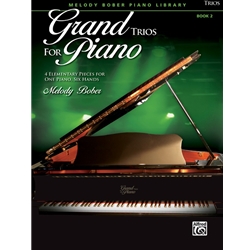 Grand Trios for Piano, Book 2 - 1 Piano, 6 Hands