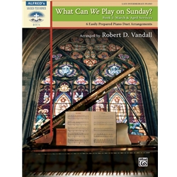 What Can We Play on Sunday? Book 2 - 1 Piano, 4 Hands