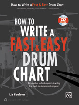 How to Write a Fast & Easy Drum Chart (Book/CD) - Drumset Method