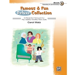 Famous and Fun: Deluxe Collection, Book 3 - Piano